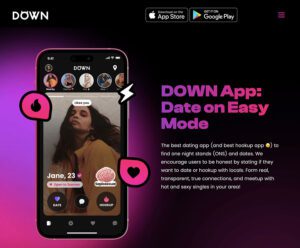 DOWN App : Le Tinder qui veut aller droit au but (mais en douceur…)