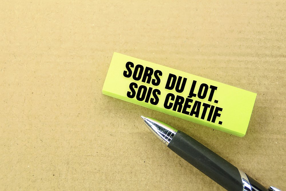 Sors du lot. Sois créatif. 