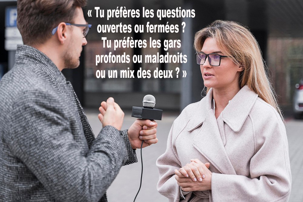 Une conversation, ce n'est pas un interrogatoire